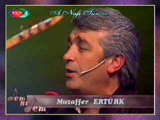 Muzaffer ERTÜRK - Dağlar Başıma Felek