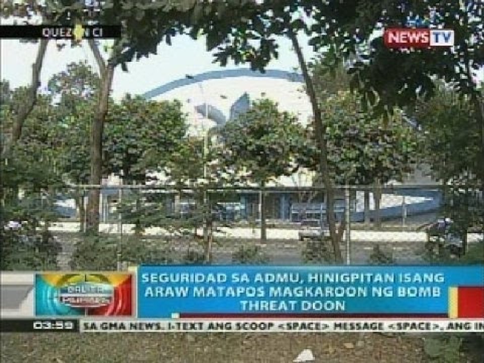 BP: Seguridad sa ADMU, hinigpitan matapos magkaroon ng bomb threat doon