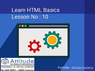 Learn Advanced and Basic HTML - Lesson 10