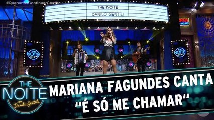 Mariana Fagundes canta "É só me chamar"