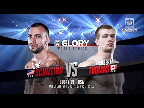 GLORY 19: Joe Schilling vs. Robert Thomas (Full Video)