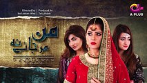 Man Mar Jaye Na - Episode 39 - 1st April 2017
