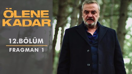 Ölene Kadar | 12.Bölüm - Fragman 1