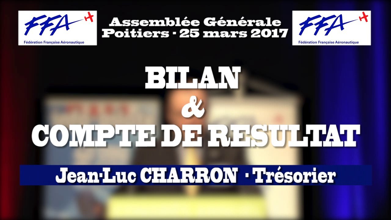 03 - FFA - AG2017 Poitiers - BILAN & COMPTE DE RESULTAT