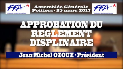 08 - FFA - AG2017 Poitiers - APPROBATION DU REGLEMENT DISCIPLINAIRE