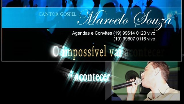 Marcelo Souza - Lançamento - O impossível vai acontecer