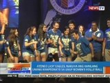 NTG: Ateneo Lady Eagles, nakuha ang kanilang unang kampeonato sa UAAP Women's Volleybal