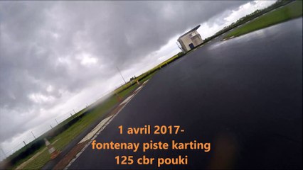 1 avril 2017 pouki 125 cbr fontenay piste karting