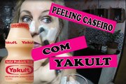 PEELING CASEIRO COM YAKULT COMO REMOVER MANCHAS ESCURAS NO ROSTO