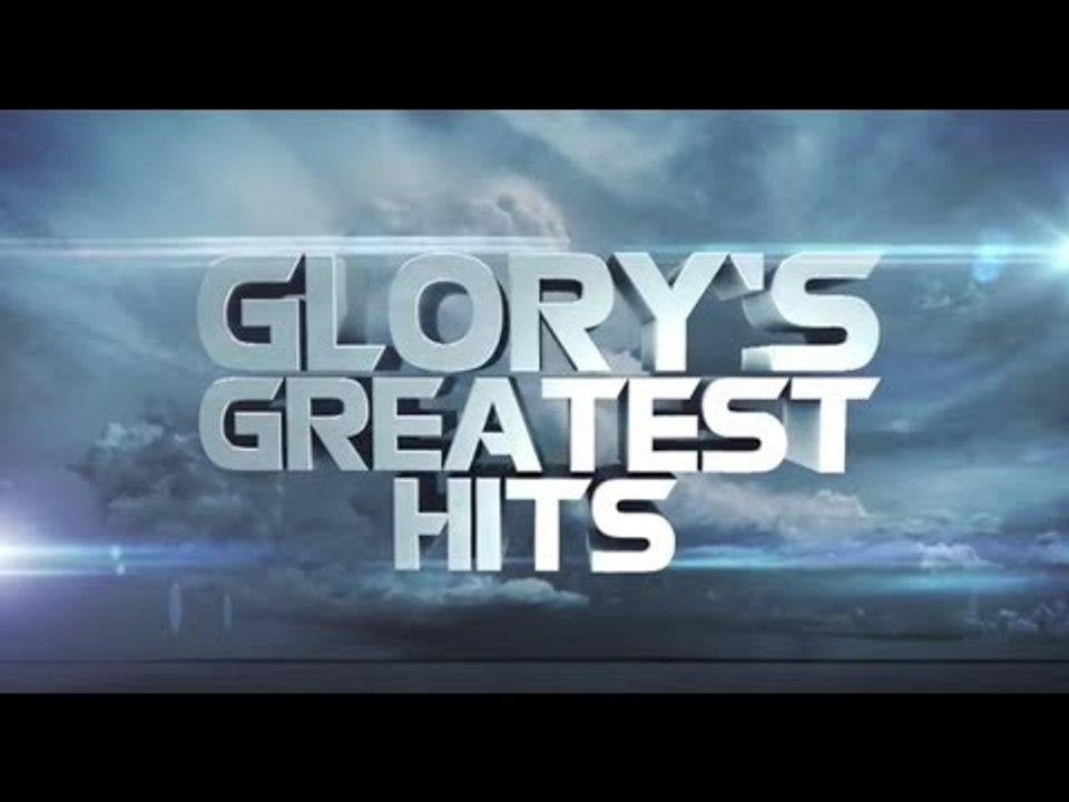 GLORY Presents: Greatest Hits