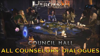 Heroes VII - Council Hall - All Counselors' Dialogues