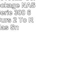 Netgear RN31662D Serveur de Stockage NAS 6 Baies Série 300 6 Disques Durs 2 To ReadyNas