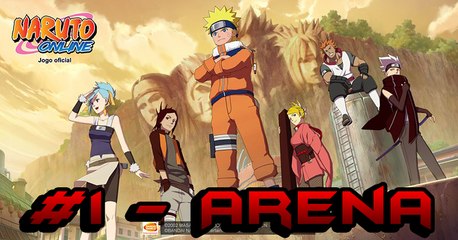 #1 - Arena / Naruto Online