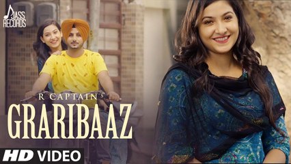 Graribaaz Song HD Video R Captain 2017 Latest Punjabi Songs