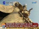 UB: Imahen ni Virgin Mary sa loob ng Regina Rica sa Tanay, may taas na 71 feet