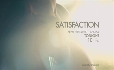 Satisfaction - Promo Saison 1 - Are You Satisfied ?