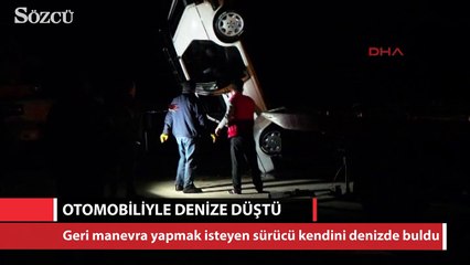 Otomobiliyle rıhtımda manevra yaparken denize düştü