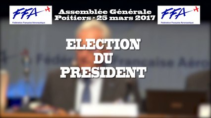 20 - FFA - AG2017 Poitiers - ELECTION DU PRESIDENT