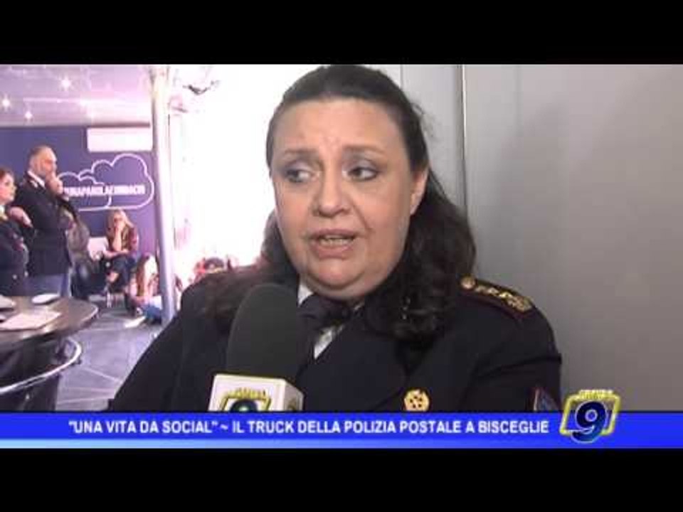 Una vita social, il truck della polizia postale a Bisceglie