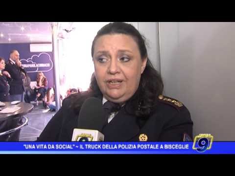 Una vita social, il truck della polizia postale a Bisceglie