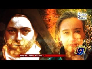 Totus Tuus | Thèrèse e Chiara - "La carità..."