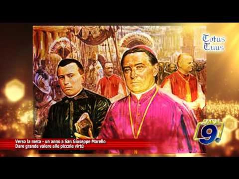 Verso la meta, un anno a San Giuseppe Marello "Dare grande valore alle piccole virtù"