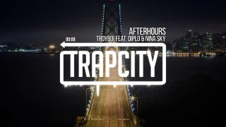 TroyBoi - Afterhours (feat. Diplo & Nina Sky)
