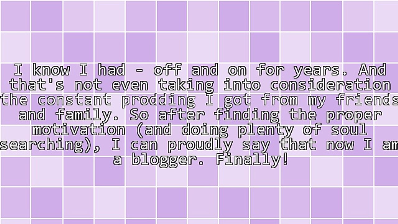 The 3 Main Reasons Why I Started My Blog