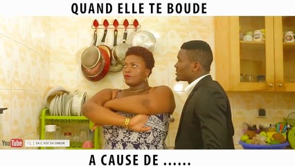 SA C KOI SA ENKOR - QUAND ELLE TE BOUDE A CAUSE DE çA