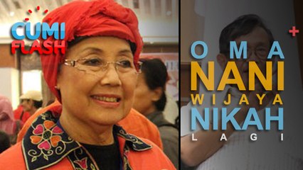 Congrats! Oma Nani Nikah Lagi di Usia 70 Tahun - CumiFlash 03 April 2017