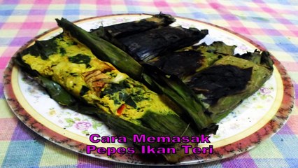 Memasak Pepes Ikan Teri Resep juga Cara