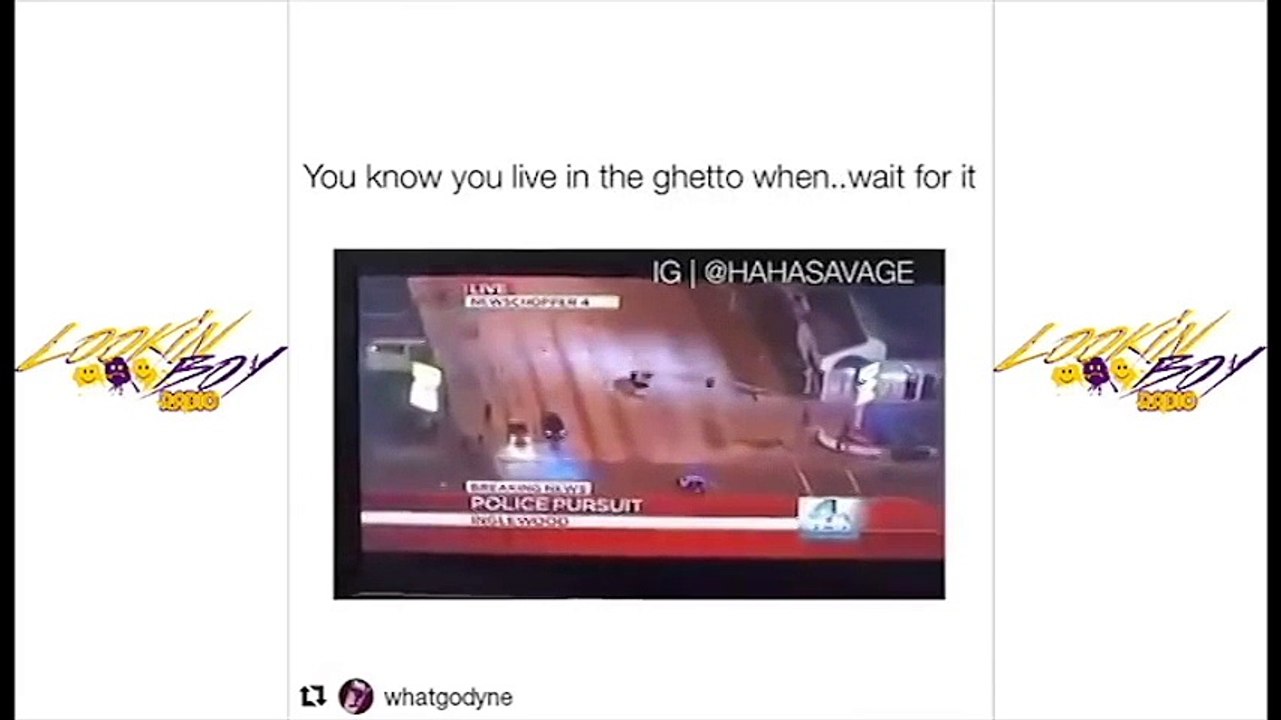 You Know Yo Live in the Ghetto