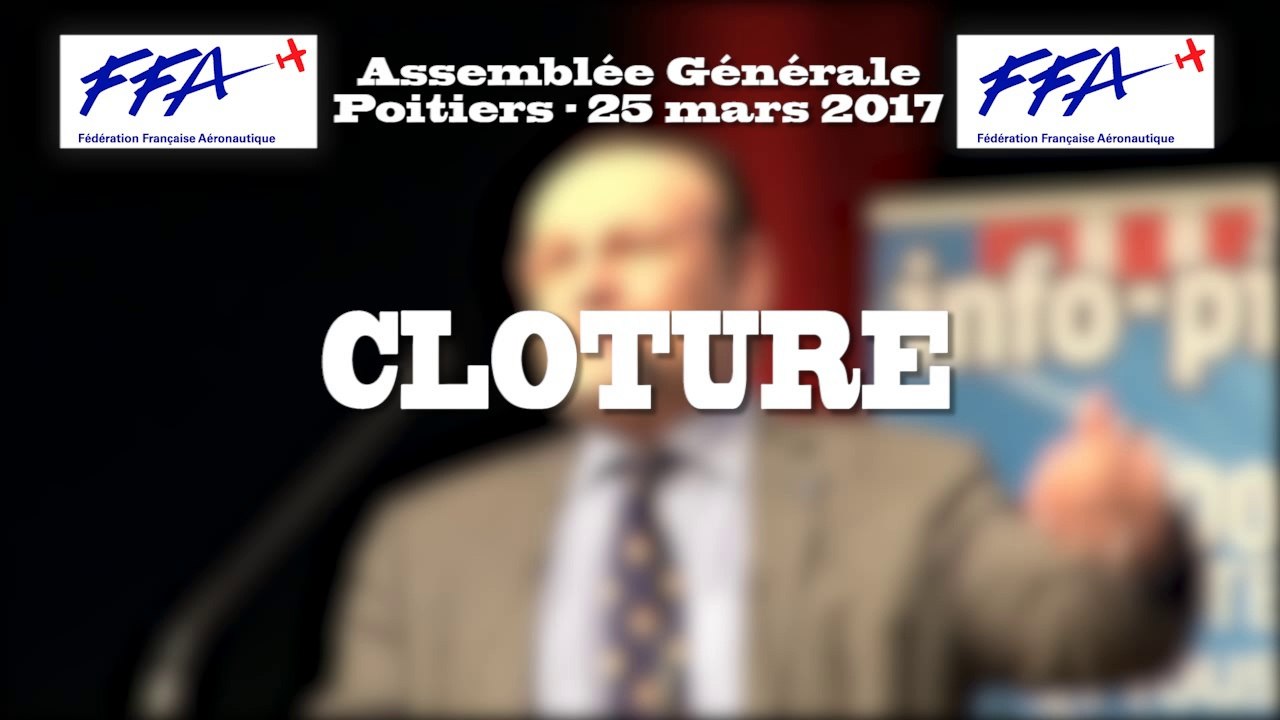 34 - FFA - AG2017 Poitiers - CLOTURE