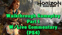 Horizon Zero Dawn Walkthrough Gameplay Part 1 - Aloy (PS4) W-Commentary