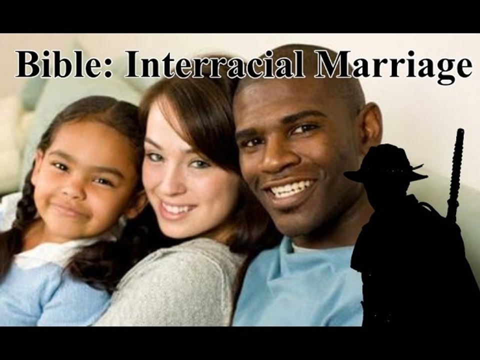 Top Question About The Bible: What Does The Bible Say About Interracial Marriage, Hidden Racism
