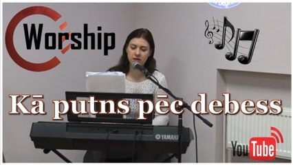 Slavēšana & Pielūgsme (Laura Balabane) 02.04.17