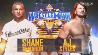 WWE Wrestlemania 2017 - Shane McMahon vs. AJ Styles Full Match