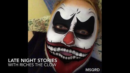 Late Night Stories With Riches The Clown - Episode 10