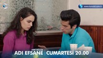 Adı Efsane 11. Bölüm Fragmanı