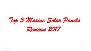 Top 3 Marine Solar Panels Reviews