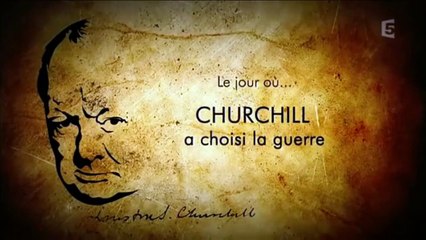 28 mai 1940: Le jour où Churchill a choisi la guerre (2015) part 2/2