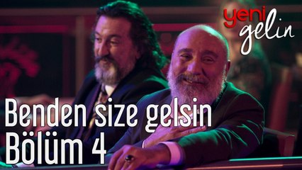 Yeni Gelin 4. Bölüm Benden Size Gelsin