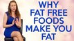 A Weight Loss Mistake: FAT FREE FOODS! Tips for Belly Fat, Skim Milk, LowFat Foods