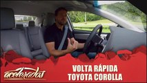 Volta Rápida - Toyota Corolla