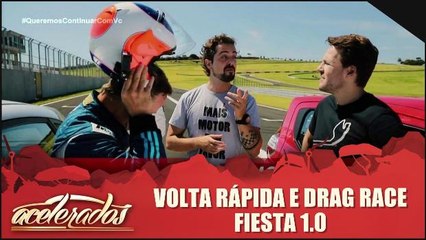 Volta Rápida e Drag Race - Fiesta 1.0
