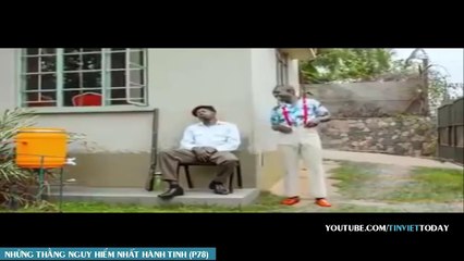 Những Thằng Nguy Hiểm Nhất Hành Tinh Phần 78