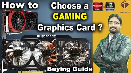 How to Choose a Gaming Graphics Card?| nvidia graphics card Buying Guide