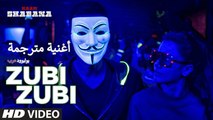 Zubi Zubi | Video Song | Naam Shabana | أغنية أكشاي كومار وتابسي بانو مترجمة | بوليوود عرب