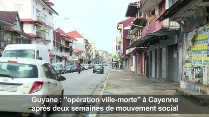 Cayenne: "opération ville-morte" à l'appel des protestataires