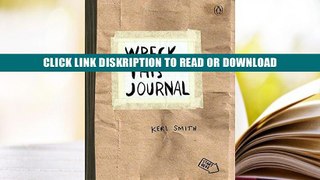 [PDF](Full DOWNLOAD) Wreck This Journal (Paper bag) Expanded Ed. By Keri Smith